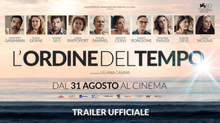 Trailer: L'ordine del tempo (2023) - Trailer ufficiale - Liliana Cavani