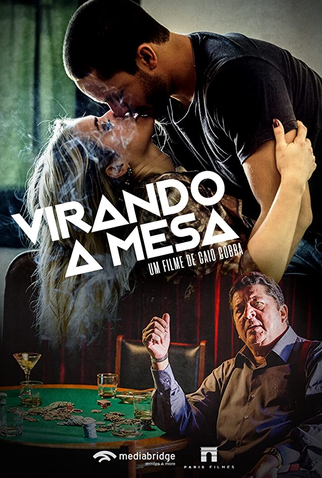 Poster 1 de Filme Virando a Mesa (2021)