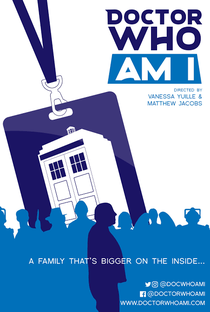 Doctor Who Am I - Poster / Capa / Cartaz - Oficial 1