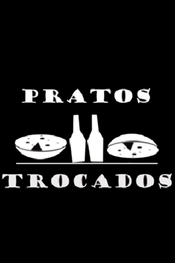 Poster de Curta Pratos Trocados (2012)