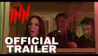 The INN | Official Trailer