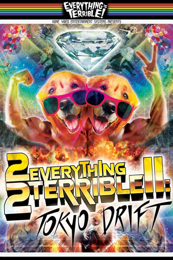 Poster de Filme 2 Everything 2 Terrible (2010)