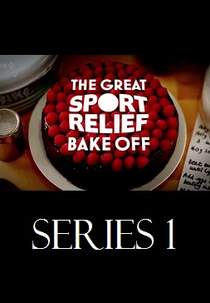 The Great Sport/Comic Relief Bake Off (1ª Temporada) (The Great Sport/Comic Relief Bake Off (Series 1))