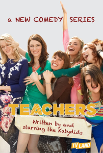 Teachers (1ª temporada) - Poster / Capa / Cartaz - Oficial 1