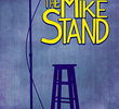The Mike Stand