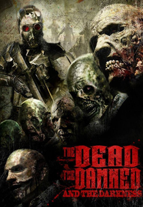 The Dead the Damned and the Darkness (The Dead the Damned and the Darkness)