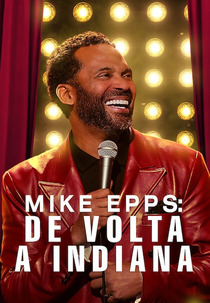 Mike Epps: De Volta a Indiana (Mike Epps: Indiana Mike)
