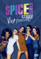 The Spice Girls Story: Viva Forever! (The Spice Girls Story: Viva Forever!)