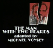 The Man with Two Beards