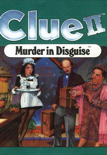 Clue II: Murder in Disguise (Clue II: Murder in Disguise)