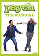Psych the Musical (Psych the Musical)