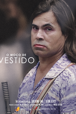 O Moço de Vestido (O Moço de Vestido)