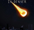 Alive in Denver