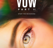 The Vow (Parte 2)