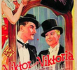 Viktor und Viktoria
