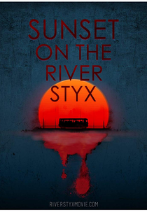 Sunset on the River Styx (Sunset on the River Styx)