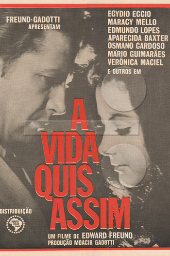 Poster de Filme A Vida Quis Assim (1967)