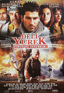 Wildheart: Hell of Boomerang (Deli Yürek: Bumerang Cehennemi)