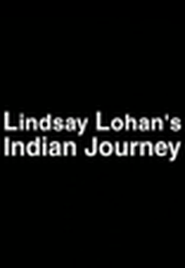 Lindsay Lohan's Indian Journey (Lindsay Lohan's Indian Journey)