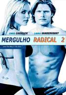 Mergulho Radical 2: Os Recifes (Into the Blue 2: The Reef)