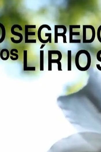 Poster de Curta O Segredo dos Lírios (2012)