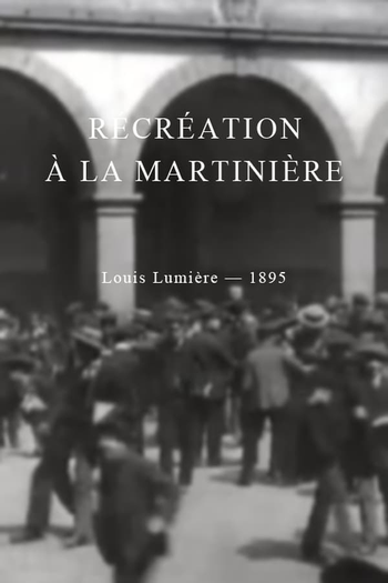 Poster de Curta Récréation à la Martinière (1895)