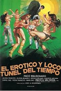 O Erótico e Louco Túnel do Tempo - Poster / Capa / Cartaz - Oficial 1