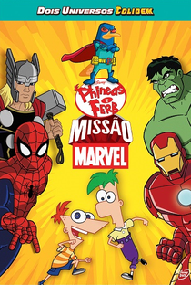 Phineas e Ferb: Missão Marvel - Poster / Capa / Cartaz - Oficial 1