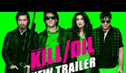 Kill Dil - New Trailer