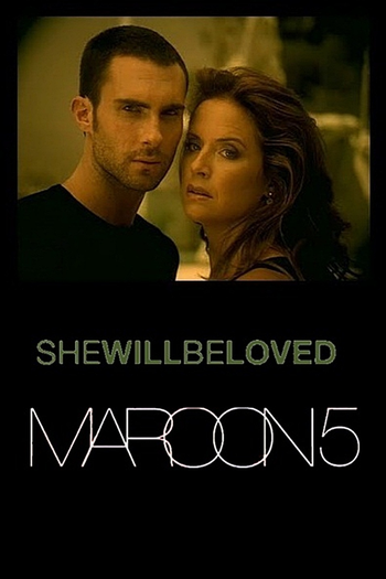 Poster de Curta Maroon 5: She Will Be Loved (2004)