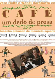 Café, um Dedo de Prosa (Café, um Dedo de Prosa)