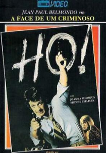 Ho! A Face de um Criminoso (Ho!)