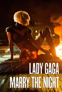 Lady Gaga: Marry the Night - Poster / Capa / Cartaz - Oficial 1