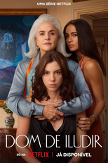 Dom de Iludir (1ª Temporada) (Dom de Iludir (1ª Temporada))