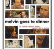 Melvin Goes to Dinner