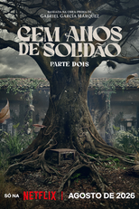 Cem Anos de Solidão (Parte 2) (Cien Años de Soledad (Parte 2))