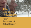 The Seasons In Quincy: Four Portraits Of John Berger