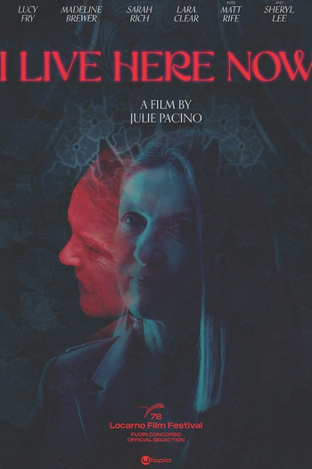  de Filme I Live Here Now (2024)