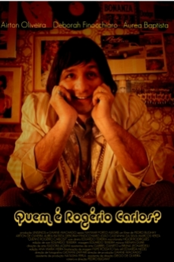 Poster de Curta Quem é Rogério Carlos? (2011)
