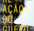 Reação do Gueto