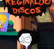 Irmão do Jorel: Reginaldo Discos
