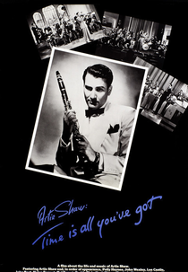 Artie Shaw: Time Is All You've Got (Artie Shaw: Time Is All You've Got)
