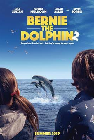 Poster 1 de Filme Bernie, O Golfinho 2 (2019)