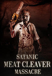 Satanic Meat Cleaver Massacre (Satanic Meat Cleaver Massacre)