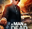 A Man Is Dead