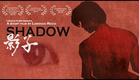 Shadow | My French Film Festival India 2015