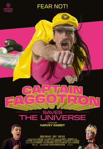 Captain Faggotron Saves the Universe (Captain Faggotron Saves the Universe)
