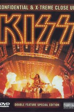 KISS Konfidential & X - Treme Close Up (KISS Konfidential & X-Treme Close Up)
