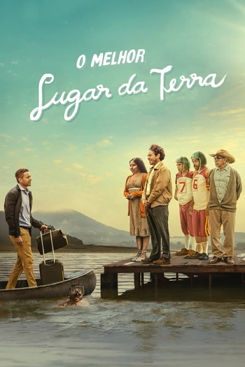  de Filme O Melhor Lugar da Terra (2023)