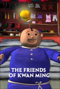 The Friends of Kwan Ming - Poster / Capa / Cartaz - Oficial 1